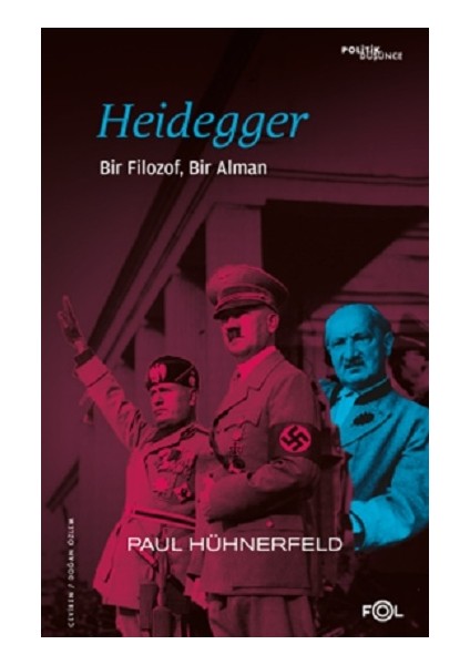 Heidegger –bir Filozof, Bir Alman–