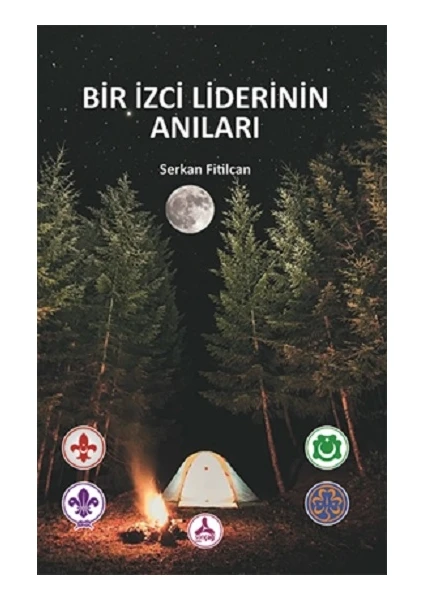 Bir Izci Liderinin Anıları