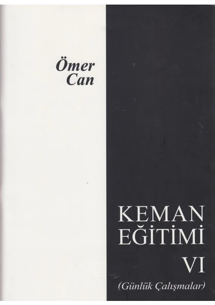 Keman Eğitimi 6 (Günlük Çalışmalar)-Ömer Can