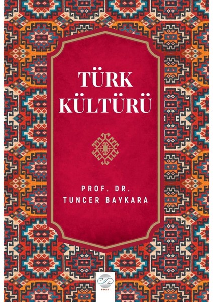 Türk Kültürü - Tuncer Baykara