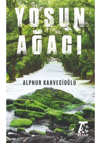 Yosun Ağacı - Alpnur Kahvecioğlu