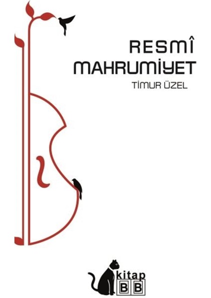 Resmi Mahrumiyet - Timur Üzel