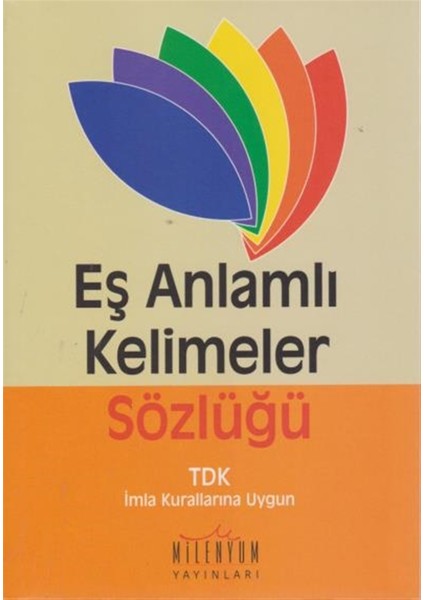 Eş Anlamlı Kelimeler Sözlüğü