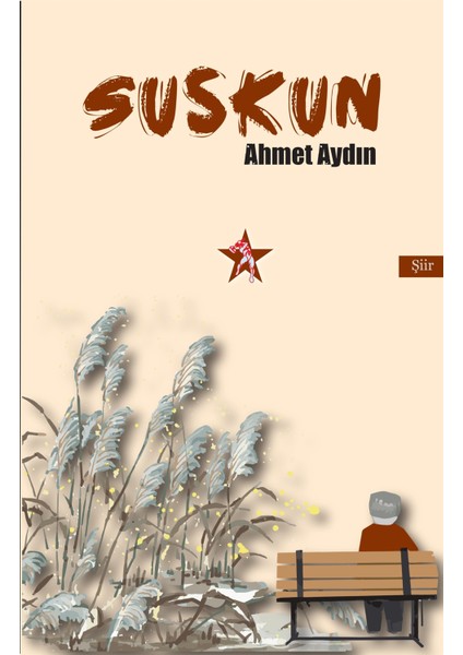 Suskun - Ahmet Aydın
