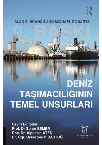 Deniz Taşımacılığının Temel Unsurları