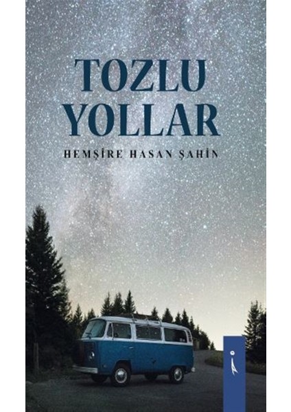 Tozlu Yollar - Hasan Şahin