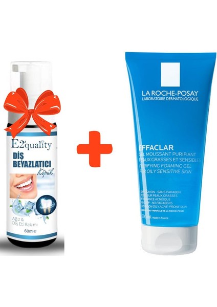 E2'quality Diş Köpük + La Roche Posay Effaclar Jel 200 ml Yüz Temizleme Jeli