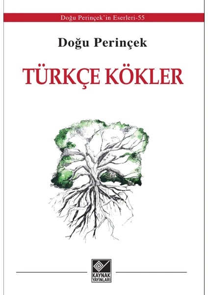 Türkçe Kökler- Doğu Perinçek