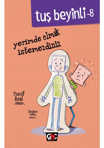 Tuş Beyinli - 8 Yerimde Olmak Istemezdiniz (Ciltli) - Yusuf Asal