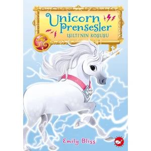 Unicorn Prensesler – 2 Işıltı’nın Koşusu - Emily Bliss
