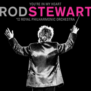 Rod Stewart-You’re In My Heart: Rod Stewart With The Royal Philharmonic Orchestra ( 2 Plak)            Plak