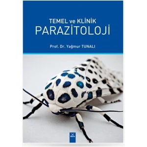 Temel ve Klinik Parazitoloji - Yağmur Tunalı