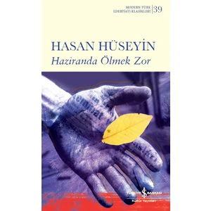 Haziranda Ölmek Zor - Hasan Hüseyin