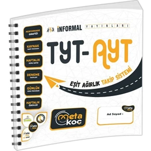 İnformal Yayınları 2026 TYT-AYT İnformal Yayınları Meta Koç Eşit Ağırlık Öğrenci Takip Sistemi (Spiral Sırtlı)