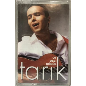 Yeşil Müzik Tarık - Of Deli Gönül ( Kaset )