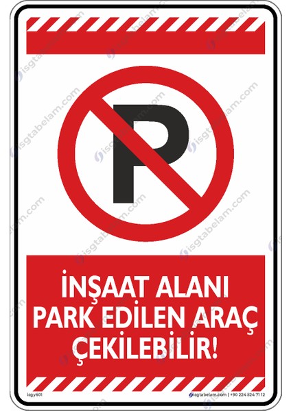 Inşaat Alanı Park Edilen Araç Çekilebilir/35x50cm/kompozit