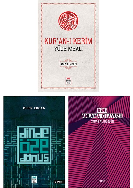 Kur’an-I Kerim Yüce Meali - Dinde Öze Dönüş - Dini Anlama Kılavuzu 3 Kitap Set