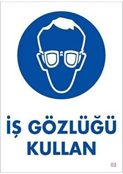 Uyarı Levhası Iş Gözlüğü Kullan "2"