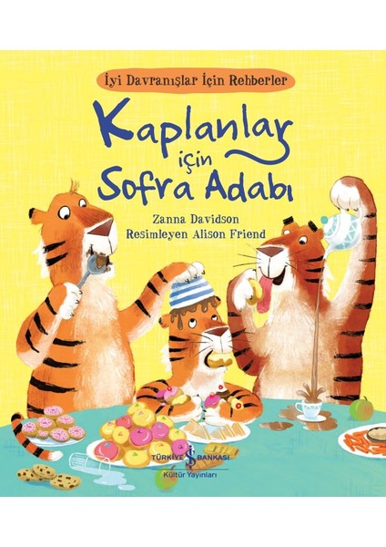 Kaplanlar İçin Sofra Adabı – İyi Davranışlar İçin Rehberler - Zanna Davidson