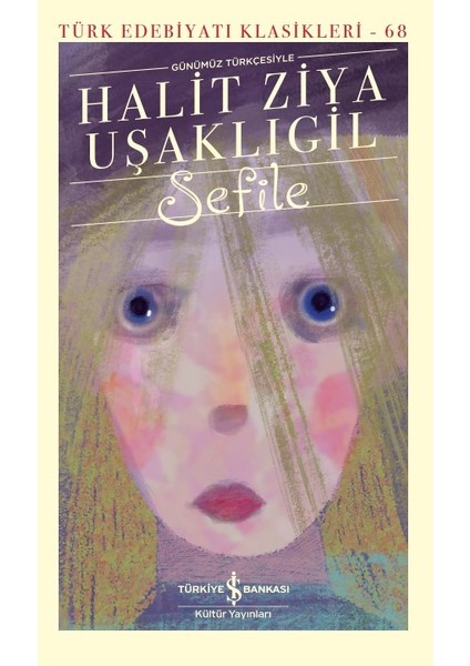 Sefile - Ciltli - Halit Ziya Uşaklıgil