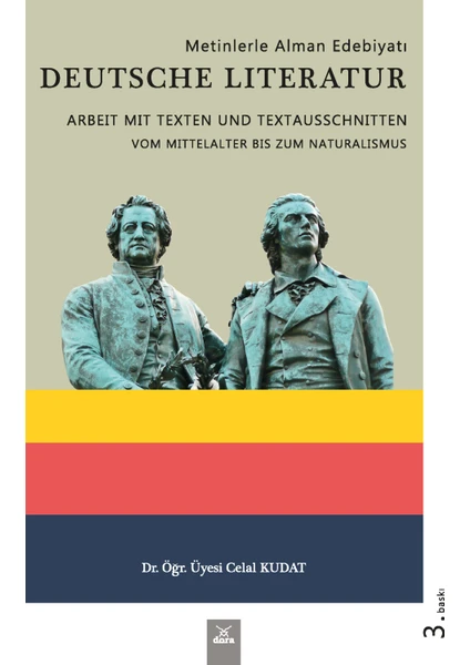 Metinlerle Alman Edebiyatı - Deutsche Literatur Arbeit Mit Texten Und Textausschnitten - Celal Kudat