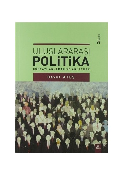 Uluslararası Politika - Davut Ateş