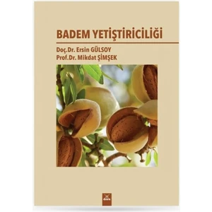Badem Yetiştiriciliği - Ersin Gülsoy