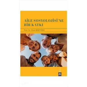 Aile Sosyolojisine Bir Katkı