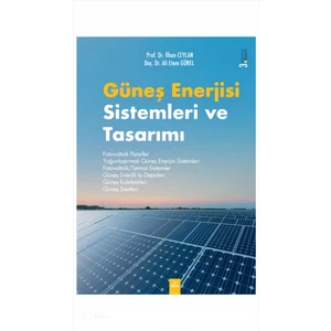 Güneş Enerjisi Sistemleri ve Tasarımı
