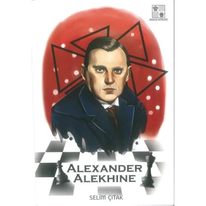 Alexander Alekhıne - Selim Çıtak