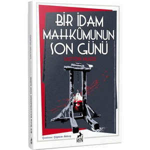 Bir İdam Mahkûmunun Son Günü - Victor Hugo