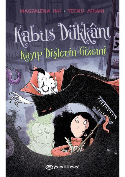 Kâbus Dükkânı-2-Kayıp Dişlerin Gizemi - Magdalena Hai - Teemu Juhani