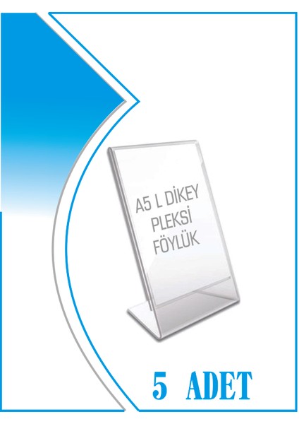 L Tipi A5 Kağıdı Boyutlu Dikey Pleksi Föylük 5 Adet fiyatları