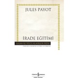 Irade Eğitimi - Jules Payot
