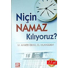 Niçin Namaz Kılıyoruz?