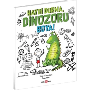 Haydi Durma, Dinozoru Boya! - Diane Alber