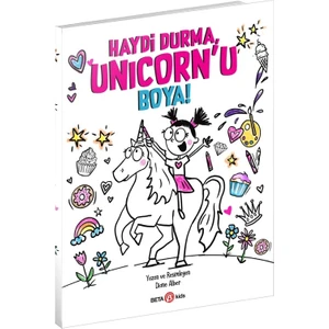 Haydi Durma, Unicorn’u Boya! - Diane Alber