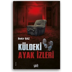 Küldeki Ayak Izleri - Bekir Baz