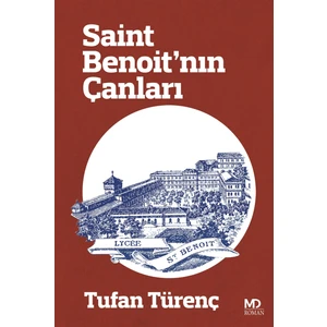 Saint Benoit’nın Çanları - Tufan Türenç