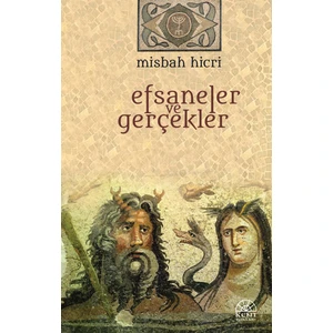 Efsaneler ve Gerçekler