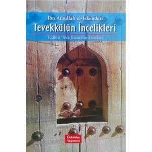 Tevekkülün İncelikleri