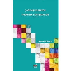 Çağdaş Felsefede Farklılık Tartışmaları