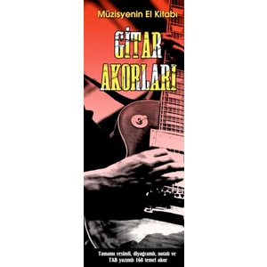 Müzisyenin El Kitabı: Gitar Akorları