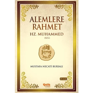 Alemlere Rahmet (Hz. Muhammed Aleyhisselam) - Mustafa Necati Bursalı