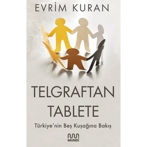 Telgraftan Tablete - Evrim Kuran