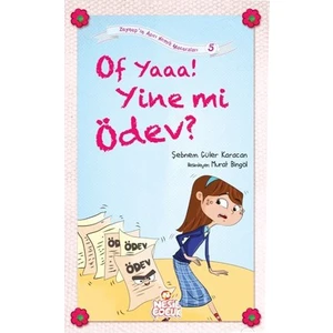Of Yaaa! Yine Mi Ödev?-Şebnem Güler Karacan