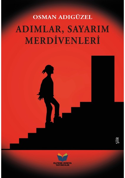 Adımlar Sayarım Merdivenleri