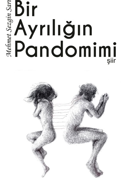 Bir Ayrılığın Pandomimi