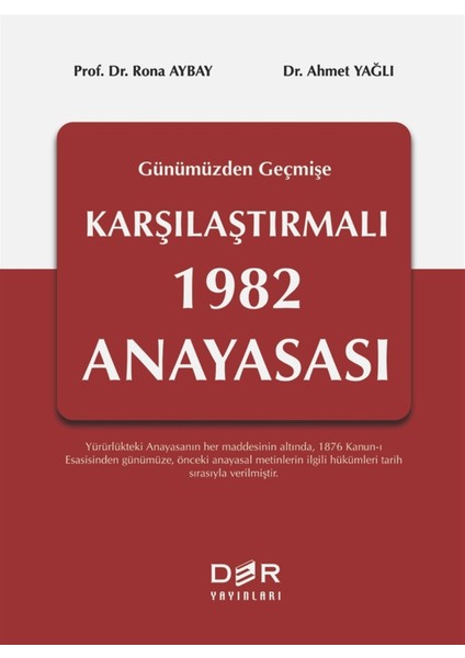 Geçmişten Günümüze Karşılaştırmalı 1982 Anayasası