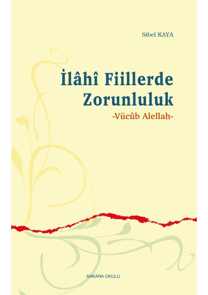 Ilahi Fiillerde Zorunluluk